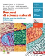 Percorsi di scienze naturali. Chimica organica, biochimica, biotecnologie. Per le Scuole superiori. Con e-book. Con espansione online libro