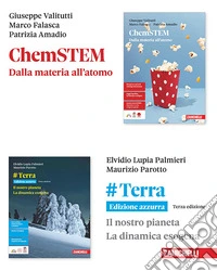 #Terra. Ediz. azzurra. Il nostro pianeta. La dinamica esogena. ChemSTEM. Dalla materia all'atomo. Per le Scuole superiori libro