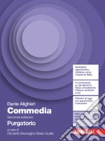 Commedia. Purgatorio. Per le Scuole superiori. Con e-book. Con espansione online libro