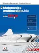 Matematica multimediale.blu. Con Tutor. Per le Scuole superiori. Con espansione online. Vol. 2 libro usato