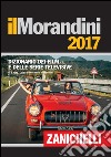 Il Morandini 2017. Dizionario dei film e delle ser libro