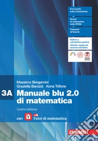 Manuale blu 2.0 di matematica. Confezione 3 con laZ Tutor. Per le Scuole superiori libro