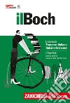 Il Boch. Dizionario francese-italiano, italiano-francese. Plus digitale. Con Contenuto digitale (fornito elettronicamente) libro
