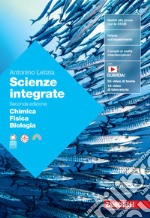 Scienze integrate. Volume Chimica-Fisica-Biologia. Per le Scuole superiori. Con espansione online libro