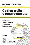 Codice civile e leggi collegate 2021. Con CD-ROM libro