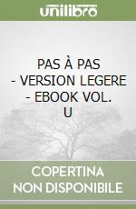 PAS À PAS - VERSION LEGERE - EBOOK VOL. U libro