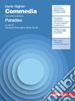 Commedia. Paradiso. Per le Scuole superiori. Con e-book. Con espansione online libro