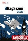 Il Ragazzini 2023. Dizionario inglese-italiano, italiano-inglese. Con Contenuto digitale (fornito elettronicamente) libro