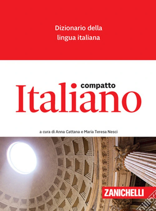 Italiano compatto. Dizionario della lingua italiana