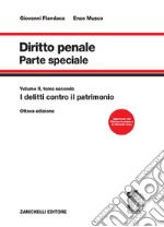 Diritto penale. Parte speciale. Vol. 2/2: I delitti contro il patrimonio libro