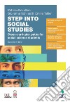 Step Into Social Studies. Cross-curricular paths for social science students. Volume unico. Per le Scuole superiori. Con Contenuto digitale (fornito elettronicamente) libro