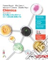 Chimica. Dall'alba della chimica alle molecole della vita. Per le Scuole superiori. Con e-book. Con espansione online libro