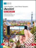 ¡Acción. Per le Scuole superiori!. Con e-book. Con libro