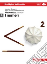 Matematica.bianco. Modulo A: I numeri. Per le Scuole superiori. Con espansione online libro