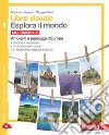 Libro visuale esplora il mondo.   Per la Scuola media. Con e-book. Con espansione online. Vol. 1: Ambienti e paesaggi d'Europa libro