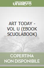 ART TODAY - VOL  U (EBOOK SCUOLABOOK) libro
