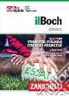 Il Boch minore. Dizionario francese-italiano, italiano-francese. Plus digitale. Con aggiornamento online. Con app libro