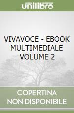 VIVAVOCE - EBOOK MULTIMEDIALE VOLUME 2 libro