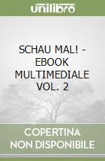 SCHAU MAL! - EBOOK MULTIMEDIALE VOL. 2 libro