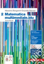 Matematica multimediale.blu. Per le Scuole superiori. Con espansione online. Vol. 2 libro