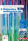 Matematica multimediale.blu. Per le Scuole superiori. Con espansione online. Vol. 2 libro