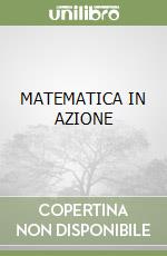 MATEMATICA IN AZIONE