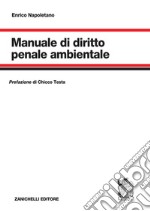 Manuale di diritto penale ambientale libro