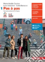 Pas à pas. Con Livret de culture. Per le Scuole superiori. Con e-book. Con espansione online. Vol. 1 libro