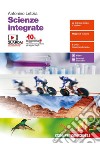 Scienze integrate. Volume unico. Chimica-Fisica-Scienze della Terra-Biologia. Per gli Ist. tecnici e professionali. Con espansione online libro