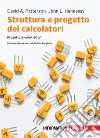 Struttura e progetto dei calcolatori. Progettare con RISC-V. Con e-book libro