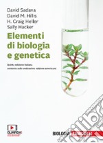 Elementi di biologia e genetica. Con aggiornamento online. Con app. Con e-book libro usato