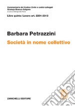 Art. 2291-2312. Società in nome collettivo