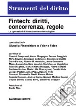 Fintech: diritti, concorrenza, regole. Le operazioni di finanziamento tecnologico libro