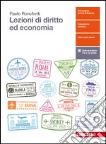 Lezioni di diritto ed economia. Per le Scuole superiori. Con aggiornamento online libro