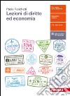 Lezioni di diritto ed economia. Per le Scuole superiori. Con aggiornamento online libro