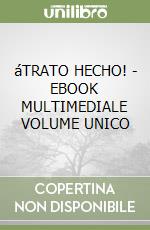 áTRATO HECHO! - EBOOK MULTIMEDIALE VOLUME UNICO libro