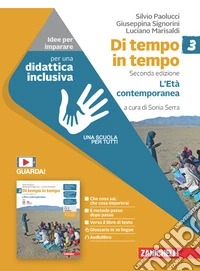 Di tempo in tempo. Idee per imparare. Per la Scuola media. Con espansione online. Vol. 3: L' Età contemporanea libro