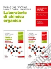 Chimica organica. Laboratorio di chimica organica. Per le Scuole superiori libro di Hart Harold Hadad Christopher M. Craine Leslie E.