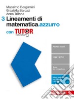 Lineamenti di matematica.azzurro. Per le Scuole superiori. Con e-book. Con Libro: Tutor. Vol. 3 libro