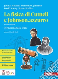 FISICA DI CUTNELL E JOHNSON.AZZURRO (LA) 2ED. - VOLUME 4 ANNO (LDM) libro