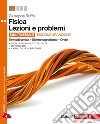 Fisica. Lezioni e problemi. Termodinamica, elettromagnetismo, onde. Ediz. arancione. Per le Scuole superiori. Con e-book. Con espansione online libro