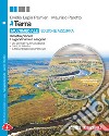 #Terra. Il nostro pianeta, la geodinamica esogena e La geodinamica endogena, interazione tra geosfere e cambiamenti climatici. Ediz. azzurra. Per le Scuole superiori. Con e-book. Con espansione online libro