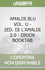 AMALDI.BLU VOL. U - 2ED. DI L'AMALDI 2.0 - EBOOK BOOKTAB libro