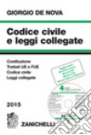 Codice civile e leggi collegate 2015. Con CD-ROM libro