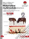 Matematica multimediale.bianco. Tutor di matematica. Con fascicolo costruire competenze di matematica. Per le Scuole superiori. Con e-book. Con espansione online. Vol. 2 libro