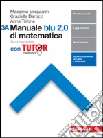 Manuale blu 2.0 di matematica. Con tutor. Vol. 3