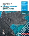 #Terra. La dinamica esogena-Interazioni tra geosfere. Ediz. azzurra. Per il triennio delle Scuole superiori. Con e-book. Con espansione online libro