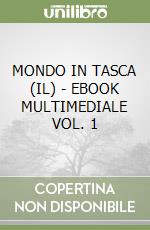 MONDO IN TASCA (IL) - EBOOK MULTIMEDIALE VOL. 1 libro