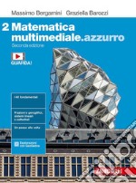 Matematica multimediale.azzurro. Per le Scuole superiori. Con e-book. Con espansione online. Vol. 2 libro