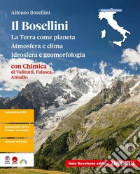 BOSELLINI (IL) - VOLUME PRIMO BIENNIO CON CHIMICA (LDM)